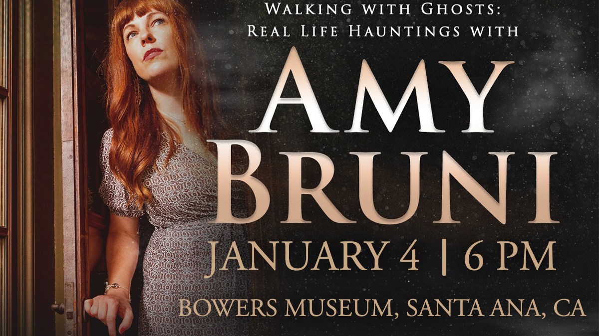 Amy Bruni Haunted Orange County, Bowers Museum